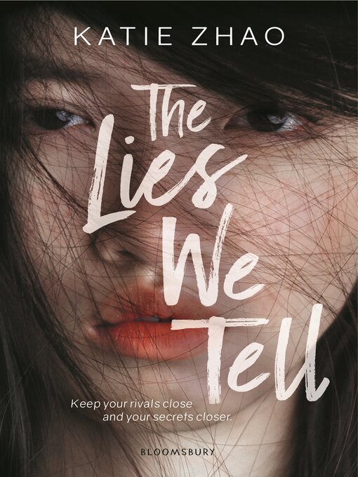 Title details for The Lies We Tell by Katie Zhao - Available